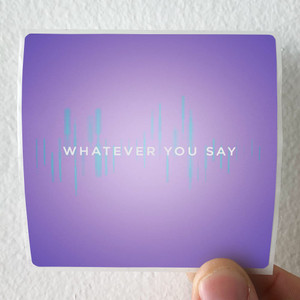 Lord and Master Whatever You Say Album Cover Sticker