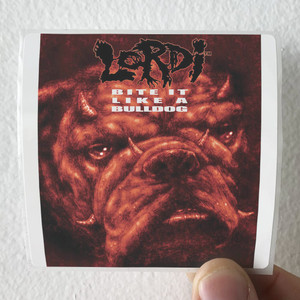 Lordi Bite It Like A Bulldog 1 Album Cover Sticker Lordi Bite It Like A Bulldog 1 Album Cover Sticker