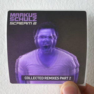 Markus Schulz Scream 2 Collected Remixes Part 2 Album Cover Sticker