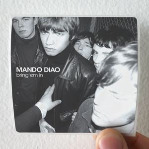 Mando Diao Bring Em In Album Cover Sticker Mando Diao Bring Em In Album Cover Sticker