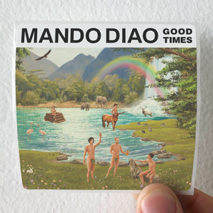 Mando Diao Good Times Album Cover Sticker Mando Diao Good Times Album Cover Sticker
