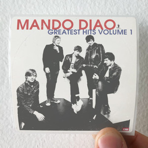 Mando Diao Greatest Hits Volume 1 Album Cover Sticker Mando Diao Greatest Hits Volume 1 Album Cover Sticker
