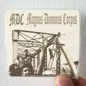 MDC Magnus Dominus Corpus Album Cover Sticker