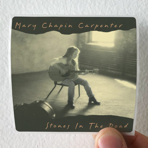 Mary Chapin Carpenter Stones In The Road Album Cover Sticker Mary Chapin Carpenter Stones In The Road Album Cover Sticker