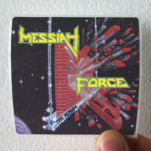 Messiah Force The Last Day 1 Album Cover Sticker