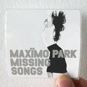 Maximo Park Missing Songs Album Cover Sticker