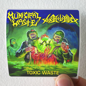 Municipal Waste Toxic Waste Album Cover Sticker