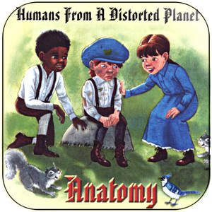 Anatomy Humans From A Distorted Planet Album Cover Sticker Album Cover Sticker Anatomy Humans From A Distorted Planet Album Cover Sticker Album Cover Sticker