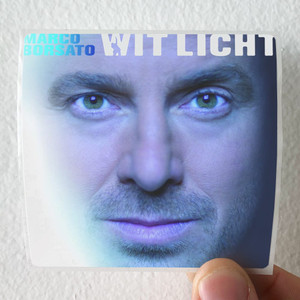 Marco Borsato Wit Licht Album Cover Sticker Marco Borsato Wit Licht Album Cover Sticker
