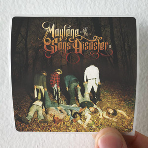 Maylene and the Sons of Disaster Ii Album Cover Sticker