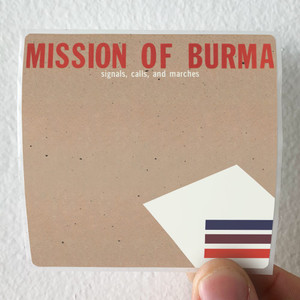 Mission of Burma Signals Calls And Marches Album Cover Sticker