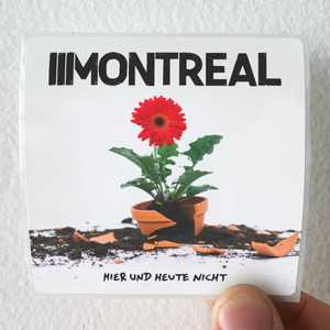 Montreal Hier Und Heute Nicht Album Cover Sticker