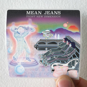 Mean Jeans Tight New Dimension Album Cover Sticker