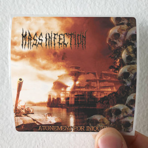 Mass infection Atonement For Iniquity Album Cover Sticker
