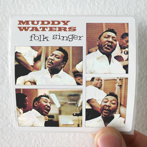 Muddy Waters Folk Singer 2 Album Cover Sticker