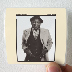 Muddy Waters Hard Again 1 Album Cover Sticker