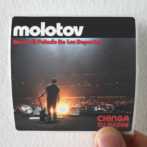 Molotov Chinga Tu Madre Desde El Palacio De Los Deportes Album Cover Sticker Molotov Chinga Tu Madre Desde El Palacio De Los Deportes Album Cover Sticker