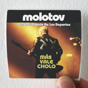 Molotov Ms Vale Cholo Desde El Palacio De Los Deportes Album Cover Sticker Molotov Ms Vale Cholo Desde El Palacio De Los Deportes Album Cover Sticker