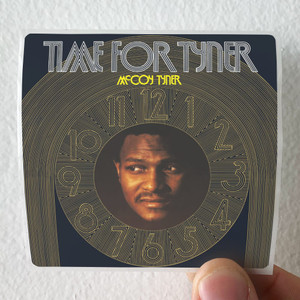 McCoy Tyner Time For Tyner Album Cover Sticker McCoy Tyner Time For Tyner Album Cover Sticker