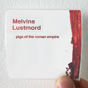 Melvins Pigs Of The Roman Empire Album Cover Sticker Melvins Pigs Of The Roman Empire Album Cover Sticker