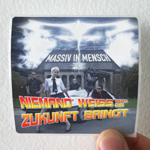 Massiv in Mensch Niemand Wei Was Die Zukunft Bringt Album Cover Sticker Massiv in Mensch Niemand Wei Was Die Zukunft Bringt Album Cover Sticker