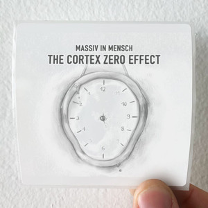 Massiv in Mensch The Cortex Zero Effect Album Cover Sticker Massiv in Mensch The Cortex Zero Effect Album Cover Sticker