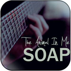 The Animal in Me Soap Album Cover Sticker Album Cover Sticker The Animal in Me Soap Album Cover Sticker Album Cover Sticker