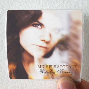 Michele Stodart Wide Eyed Crossing Album Cover Sticker Michele Stodart Wide Eyed Crossing Album Cover Sticker