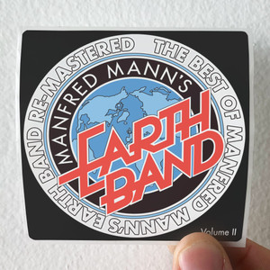Manfred Mann Earth Band The Best Of Manfred Manns Earth Band Re Mastered Volume Ii Album Cover Sticker