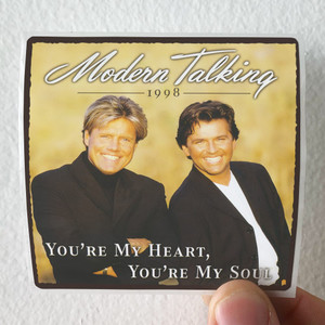 Modern Talking Youre My Heart Youre My Soul 1 Album Cover Sticker Modern Talking Youre My Heart Youre My Soul 1 Album Cover Sticker
