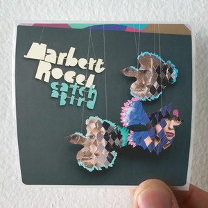 Marbert Rocel Catch A Bird Album Cover Sticker