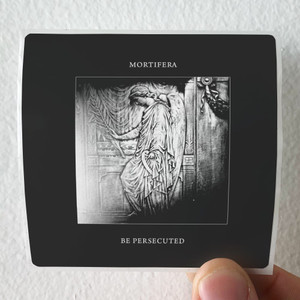 Mortifera Mortifera Be Persecuted Album Cover Sticker