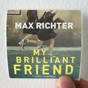 Max Richter My Brilliant Friend Album Cover Sticker Max Richter My Brilliant Friend Album Cover Sticker