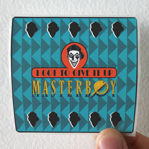 Masterboy I Got To Give It Up Album Cover Sticker Masterboy I Got To Give It Up Album Cover Sticker