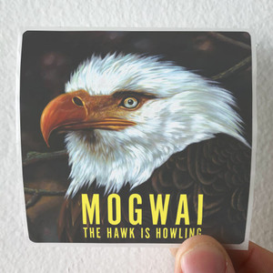 Mogwai The Hawk Is Howling Album Cover Sticker Mogwai The Hawk Is Howling Album Cover Sticker