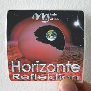 Minds In Motion Horizonte Reflektion Album Cover Sticker Minds In Motion Horizonte Reflektion Album Cover Sticker