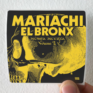 Mariachi el Bronx Msica Muerta Volume 2 Album Cover Sticker