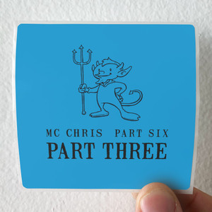 mc chris Part Six Part Three Album Cover Sticker mc chris Part Six Part Three Album Cover Sticker