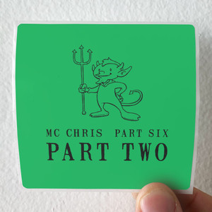 mc chris Part Six Part Two Album Cover Sticker