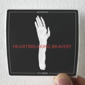 Moonface With Siinai Heartbreaking Bravery Album Cover Sticker Moonface With Siinai Heartbreaking Bravery Album Cover Sticker