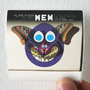 Mew No More Stories Are Told Today Im Sorry They Washed Away No Album Cover Sticker