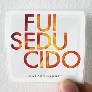 Marcos Brunet Fui Seducido Album Cover Sticker Marcos Brunet Fui Seducido Album Cover Sticker