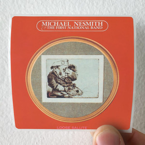 Michael Nesmith and The First National Band Loose Salute Album Cover Sticker