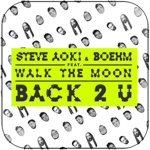 Steve Aoki Back 2 U Album Cover Sticker Album Cover Sticker Steve Aoki Back 2 U Album Cover Sticker Album Cover Sticker
