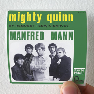 Manfred Mann The Mighty Quinn Quinn The Eskimo By Request Dewin Garvey Album Cover Sticker