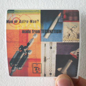 Man or Astro-man_ Made From Technetium Album Cover Sticker Man or Astro-man_ Made From Technetium Album Cover Sticker