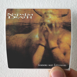 Napalm Death Leaders Not Followers Album Cover Sticker