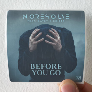 No Resolve Before You Go Album Cover Sticker