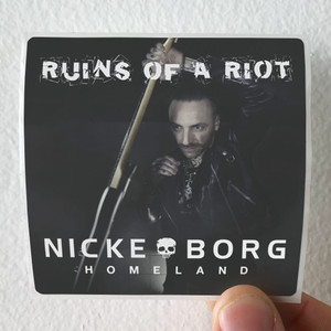 Nicke Borg Homeland Ruins Of A Riot Album Cover Sticker Nicke Borg Homeland Ruins Of A Riot Album Cover Sticker