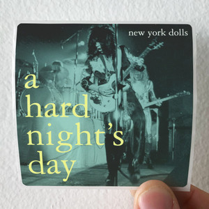 New York Dolls A Hard Nights Day Album Cover Sticker New York Dolls A Hard Nights Day Album Cover Sticker